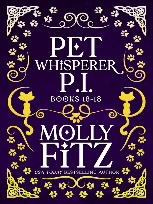 Title details for Pet Whisperer P.I. Books 16-18 by Molly Fitz - Wait list